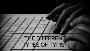 Typist, Stenographer & Transcriptionist – Not Same at All